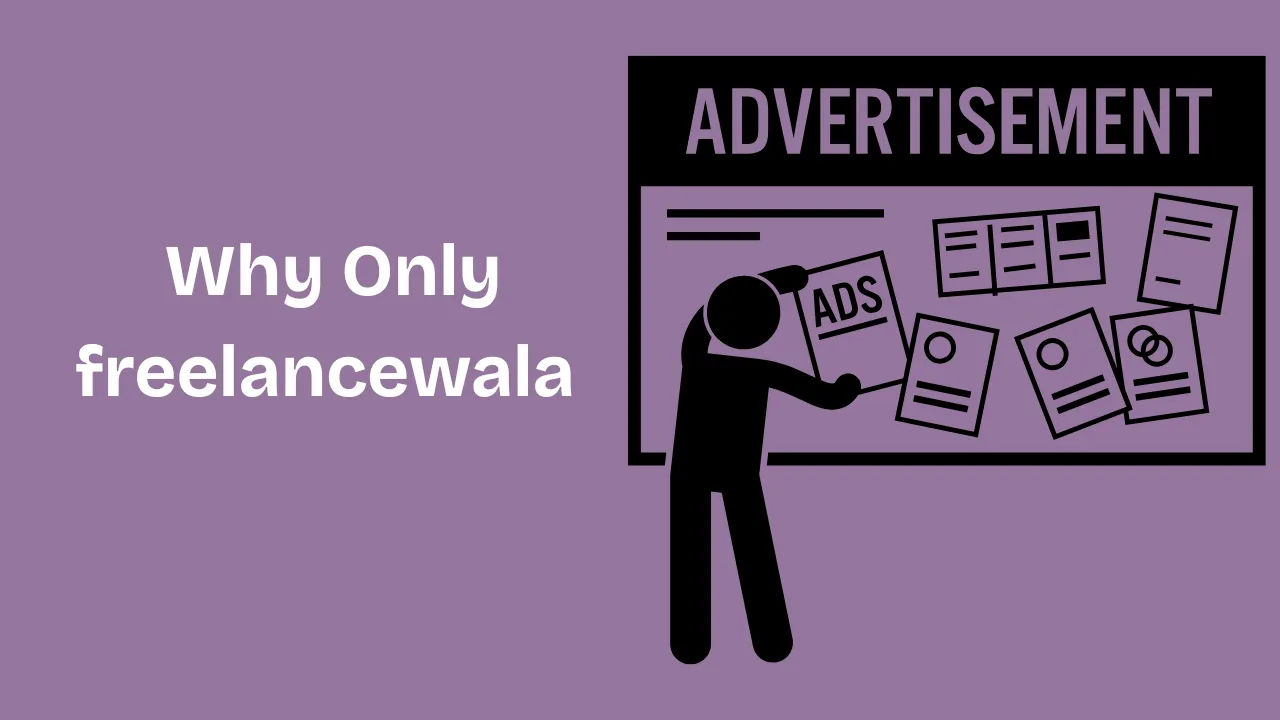 WHy only freelancewala